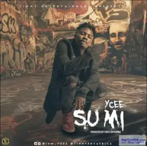 Ycee - Su Mi